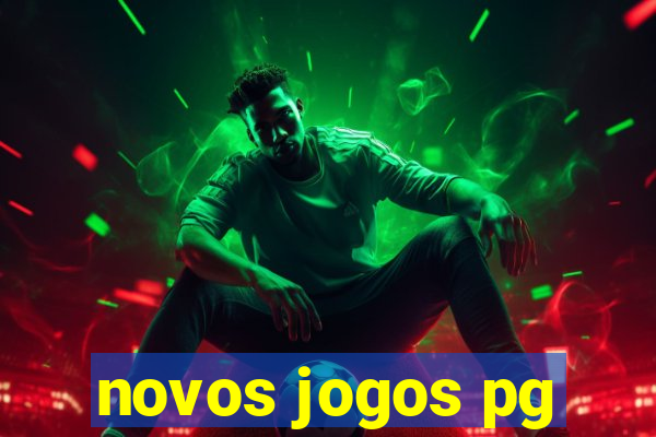 novos jogos pg